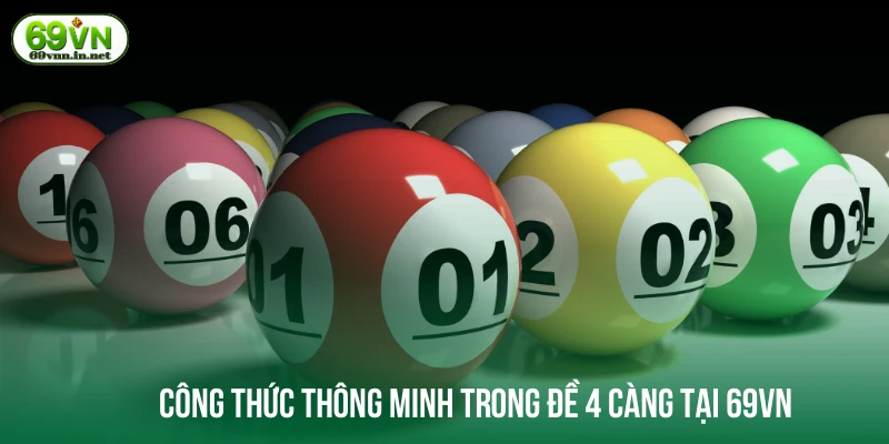 Công thức thông minh trong đề 4 càng tại 69VN