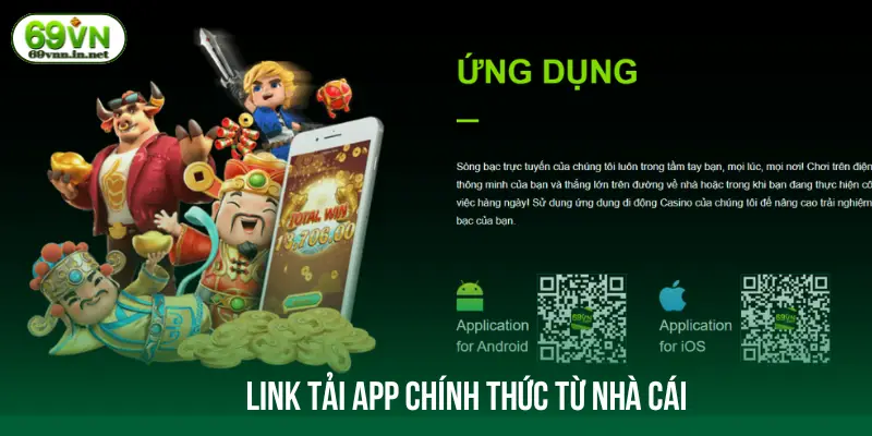 Link tải app chính thức từ nhà cái